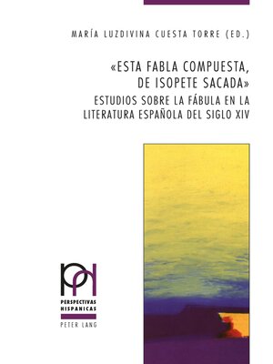 cover image of «Esta fabla compuesta, de Isopete sacada»